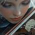 WHISERS FROM THE PAST Beautiful Dramatic Violin Orchestral Music Epic Music Mix