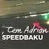 Mark Eliyahu Cem Adrian Derinlerde Speed