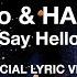 MaRLo HALIENE Say Hello Official Lyric Video