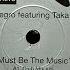 Joey Negro Featuring Taka Boom Must Be The Music Club Mix 1999