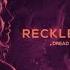 Dread Pitt Reckless Ft C NCS Release