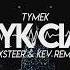 Tymek Język Ciała Ft Big Scythe Xsteer Kev VIP Mix