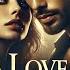 A Love Unstoppable Episode 03 English Audio Books Novel