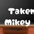 Tokyo Revengers React To Takemuchi As Mikey In Bonten Spoilers My Au