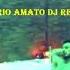 Angelo Famao Tu Si A Fine Do Munno Vittorio Amato Dj Remix