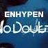 ENHYPEN No Doubt Instrumental