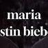 Maria Justin Bieber Slowed Reverb