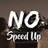 No Meghan Trainor Speed Up Version Lyrics