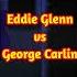 Eddie Glenn And George Carlin Sing Endless Round 2