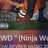 YN Jay OH MY GAWD Ninja Warrior Slow Reverb YNJAY