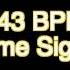 143 BPM Beats Per Minute 4 4 Time Signature Metronome Duration 30 Minutes