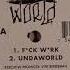 Unda World F Ck W Rk Undaworld