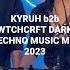 KYRUH B2b WTCHCRFT Dark Techno Music Mix 2023 Technomusic Shorts Darktechno
