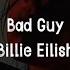 Bad Guy Billie Eilish Speed Up Lyrics