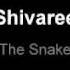 Shivaree The Snake