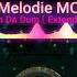 Melodie MC Dum Da Dum Extended