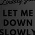 Let Me Down Slowly Alec Benjamin Lindsey Jade