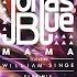 Jonas Blue Mama Ft William Singe Club Mix Official Audio