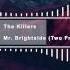 The Killers Mr Brightside Two Friends Remix
