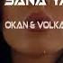 Okan Volkan Feat Seda Tripkolic Sana Yanarım Mustafa Atarer Remix