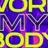 Work My Body Extended Mix