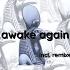 Awake Again Original Mix