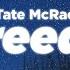 Tate McRae Greedy Clean Lyrics