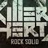 Killer Hertz Rock Solid The In Kill Remix