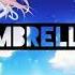 Umbrella Ft Rihanna Nightcore