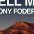 Sonny Fodera Tell Me Lyrics