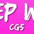 CG5 Sleep Well Lyrics