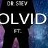 Te Olvidé Dr Stev Ft Erika Perdomo Smithdy