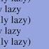 TZUYU 쯔위 Lazy Baby Feat PH 1 Easy Lyrics