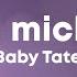 Baby Tate Hey Mickey Lyrics Oh Mickey You Re So Fine