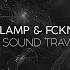 FckngNoise Sound Travel John Lamp Remix Melodic Techno