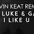 Lucky Luke Gaullin I LIKE U Kevin Keat Remix