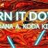 Burn It Down Moana A Koda Kids Lyric Video