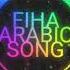 FIHA ARABIC SONG DJ SNAKE