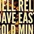 Hell Rell Gold Mine Feat Dave East