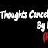 Thoughts Cancel Disaster Original Version By Hans The Manz Re Uploaded