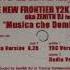 The New Frontier Y2K Aka Zenith DJ Feat Gogoffre Musica Che Domina Domina Version 2001