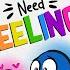 Feelings Need Feelings Animated A Little SPOT Song