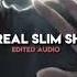 The Real Slim Shady Eminem Edit Audio