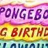 SpongeBob SquarePants SpongeBob S Big Birthday Blowout Part 1 Soundtrack Audio