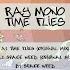 Ray Mono Time Flies DETIC001