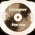 Cosmonov For You Original Mix