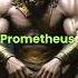 Prometheus The Titan Who Gave Us Fire Greekmythology Titans Mythology History