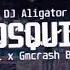 DJ Aligator Mosquito Shamal X Gmcrash Bootleq