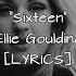 Ellie Goulding Sixteen Lyrics