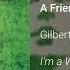 Gilbert O Sullivan A Friend Of Mine Official Audio